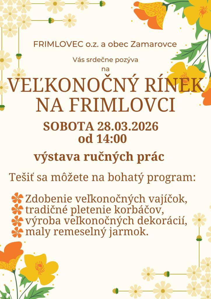 Frimlovec o.z. a Obec Zamarovce Vás pozývajú na Veľkonočný rínek a výstavu ručných prác.
