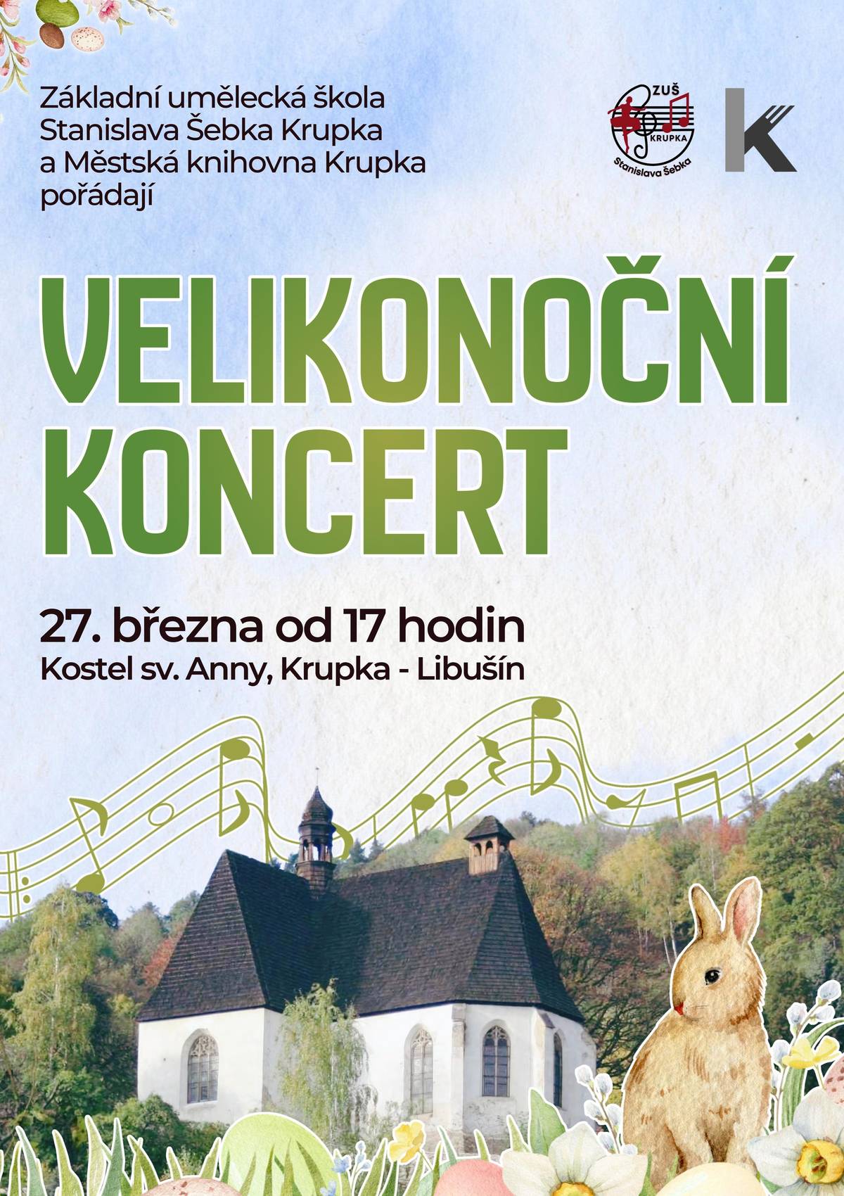 Základní umělecká škola a Městská knihovna Krupka vás srdečně zvou na koncert v kostele sv. Anny, který se uskuteční v pátek 27. března od 17 hodin.
