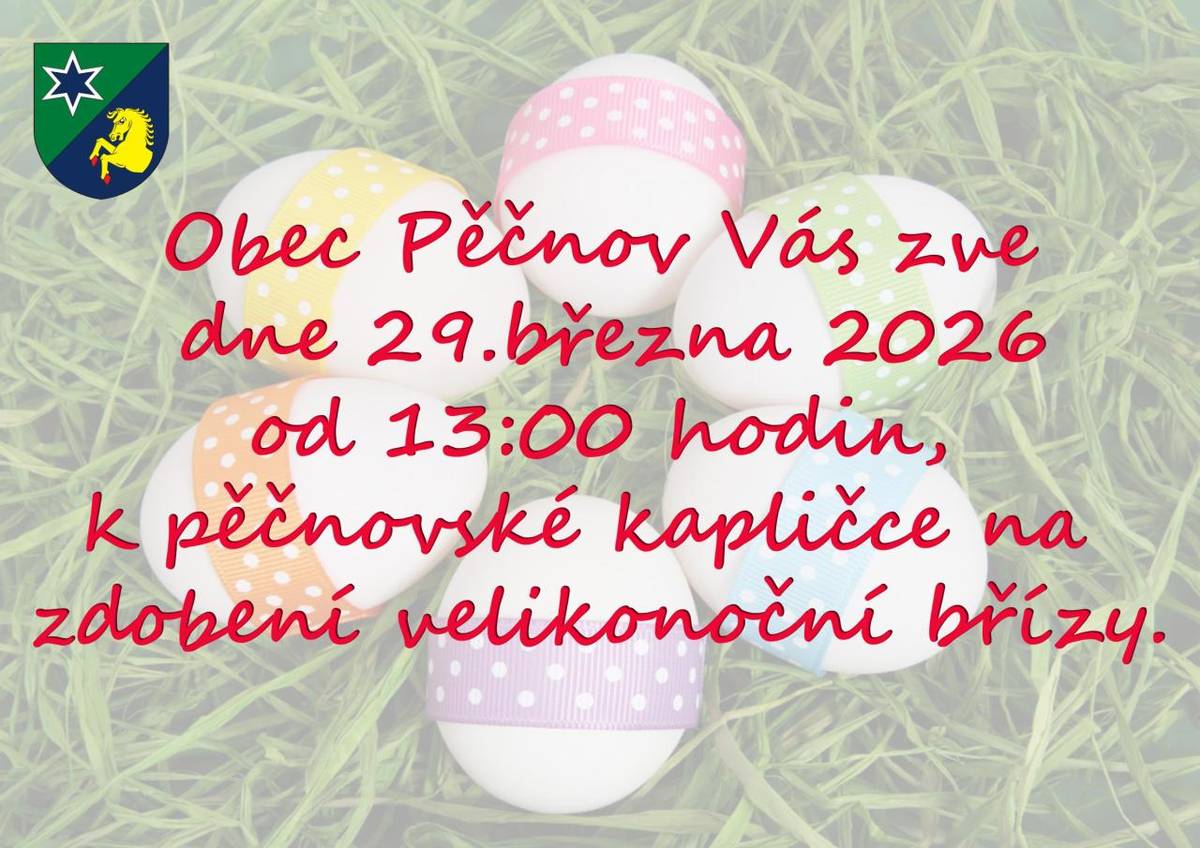 Zveme děti na zdobení pěčnovské velikonočné břízy