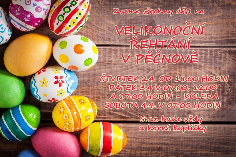 Opět tady máme velikonoční řehtání v Pěčnově, spojené s koledou. Tak všechny děti přijďte.