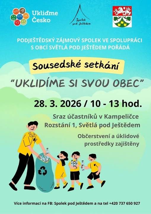 Podještědský zájmový spolek ve spolupráci s obcí Světlá pod Ještědem vás srdečně zve na přátelské sousedské setkání v rámci akce Ukliďme Česko. Přijďte společně pomoci přírodě kolem nás a zároveň strávit příjemné dopoledne se sousedy. 📅 Kdy: 28. března 2026 🕙 Čas: 10:00–13:00 📍 Kde: Kampelička, Rozstání 1 – Světlá pod Ještědem Těšíme se na vás!
