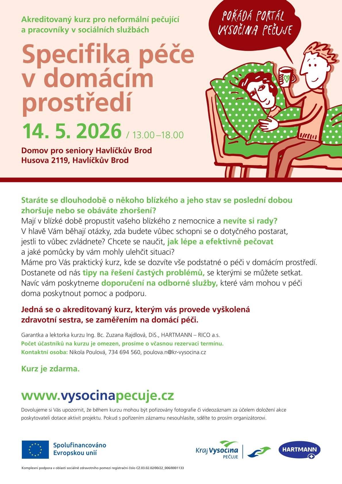 Vypořádat se se specifiky péče o blízké v domácím prostředí vám pomůže kurz pořádaný portálem VYSOČINA PEČUJE.