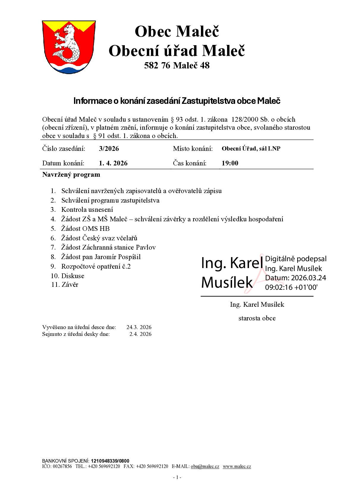 Zasedání Zastupitelstva obce Maleč se koná ve středu 1.4. 2026 v 19.00h na sále  v Hospodě ve starém kině.