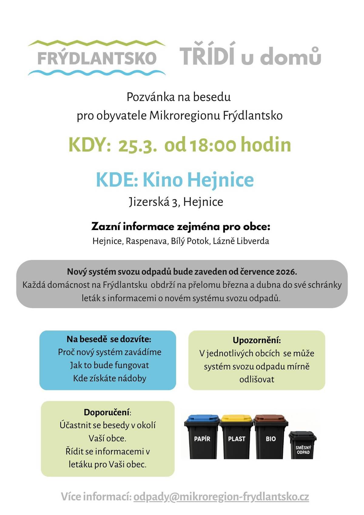 Nezapomeňte, že se tuto středu 25. března od 18 hodin koná beseda k novému systému Frýdlantsko třídí u domů - kino Hejnice.