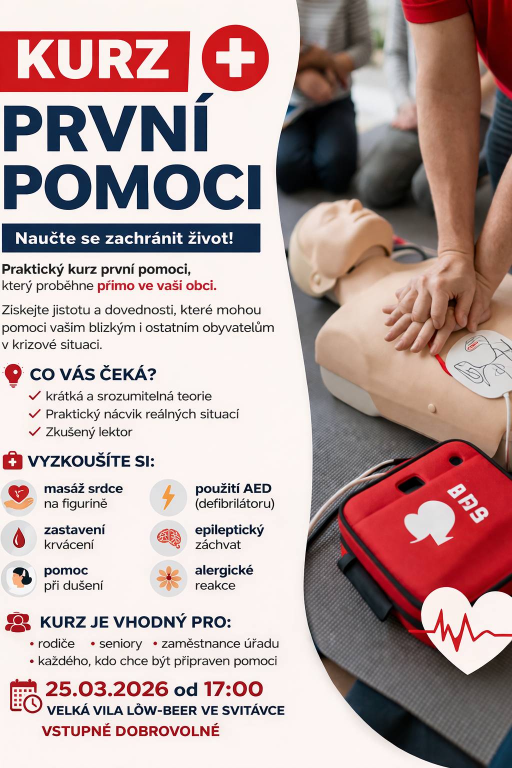 Vedení městyse zve všechny obyvatele na praktický kurz první pomoci, který se bude konat dnes 25.3. v 17 hod. v L-B vile.  Získejte jistotu a dovednosti, které mohou pomoci vašim blízkým i ostatním obyvatelům v krizové situaci.  Čeká vás krátká a srozumitelná teorie a praktický nácvik pod vedením zkušeného lektora.  Vstupné dobrovolné.