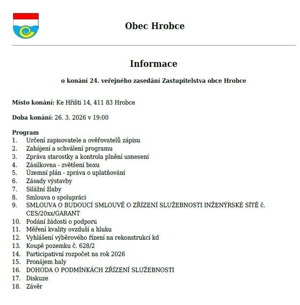 Zveme Vás na veřejné zasedání Zastupitelstva obce Hrobce, které se koná ve čtvrtek 26. 3. 2026 od 19 h v Kulturním domě v Hrobcích.