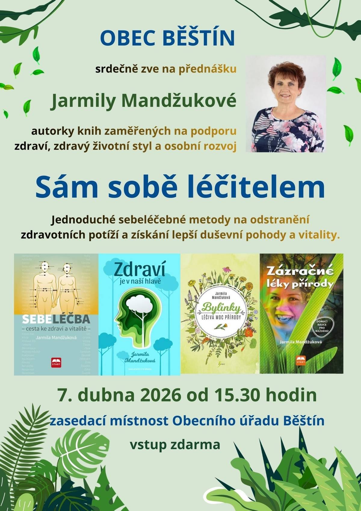 Jarmila Mandžuková  Sám sobě léčitelem Jednoduché sebeléčebné metody poskytují širokou škálu pozitivních účinků, od odstranění zdravotních potíží a zlepšení činnosti mnohých orgánů po relaxaci a získání lepší duševní pohody a vitality.