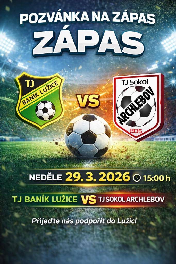 TJ Sokol Archlebov zve všechny fanoušky na mistrovské utkání Lužice – Archlebov, které se odehraje v neděli 29. března v 15:00 hod. na hřišti v Lužicích.  Přijeďte podpořit Archlebov, těšíme se na vaši podporu!