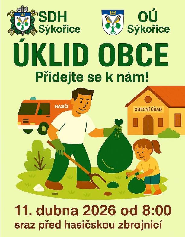 Přijďte se zapojit do akce „Úklid obce“ v Sýkořici, která se koná 11. dubna 2026 od 8:00. Sraz bude před hasičskou zbrojnicí, kde se sejdeme a společně domluvíme trasu úklidu.  Rukavice, pytle na odpad a občerstvení zajištěno.