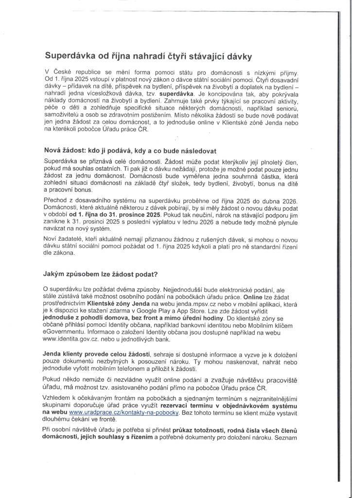 Superdávka od října nahradí čytři stávající dávky