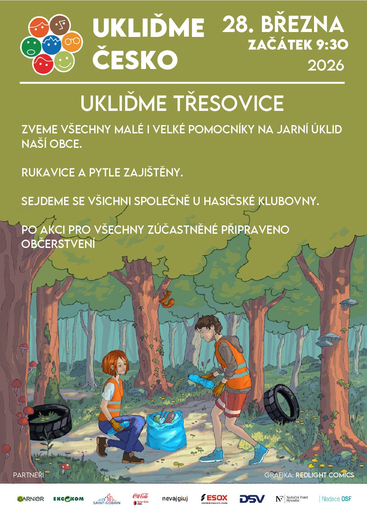 Zveme občany na celostátní akci "Ukliďme Česko", která se uskuteční již poněkolikáté i v naší obci Třesovice. Akce se koná v sobotu 28. března 2026, sraz je před hasičárnou v 9:30 hodin. Zveme všechny malé i velké pomocníky na jarní úklid naší obce.  Rukavice a pytle na odpadky jsou zajištěny.  Po akci je pro všechny zúčastněné připraveno občerstvení.