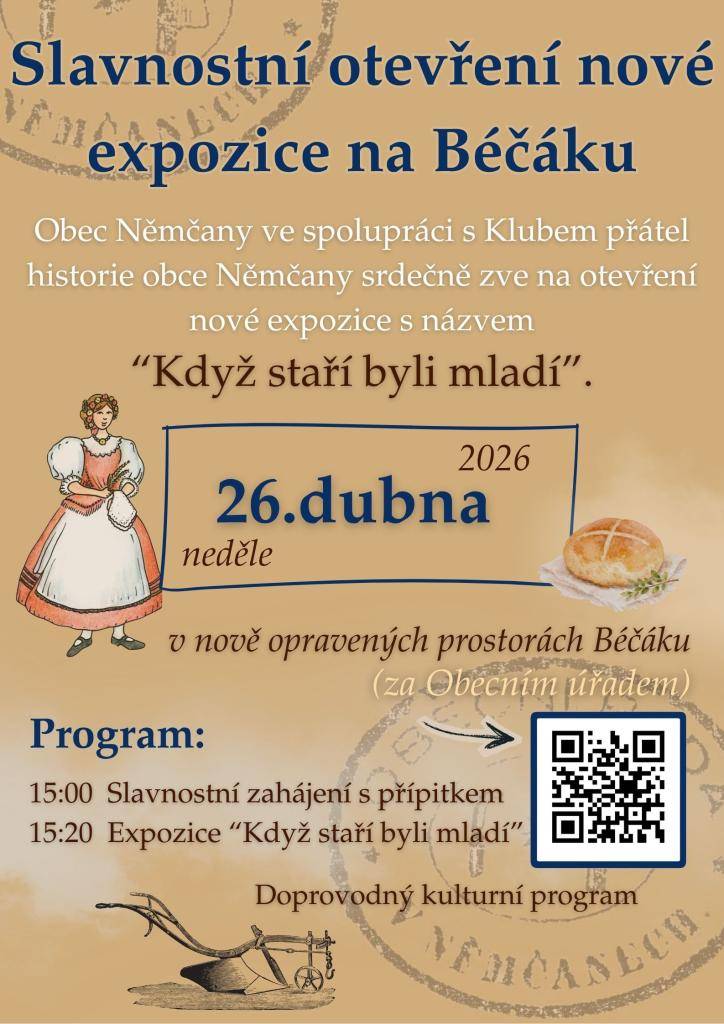 Obec Němčany ve spolupráci s Klubem přátel historie obce Němčany srdečně zve na otevření nové expozice s názvem "Když staří byli mladí". Akce se uskuteční v neděli 26. dubna od 15.00 hod. Těšit se můžete i na doprovodný kulturní program.