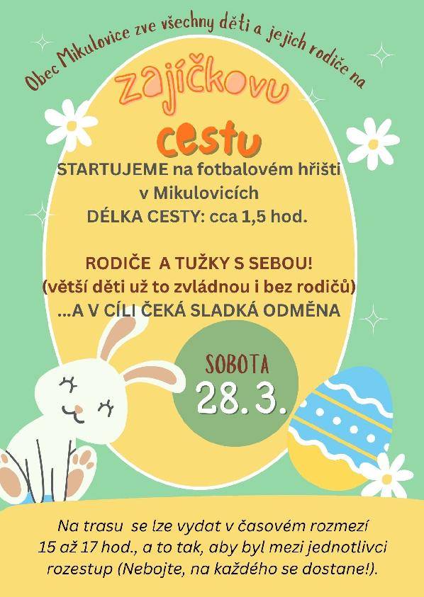 Přijďte si užít hezké sobotní odpoledne 28.3.2026 od 15 do 17 hod. Start na fotbalovém hřišti v Mikulovicích.
