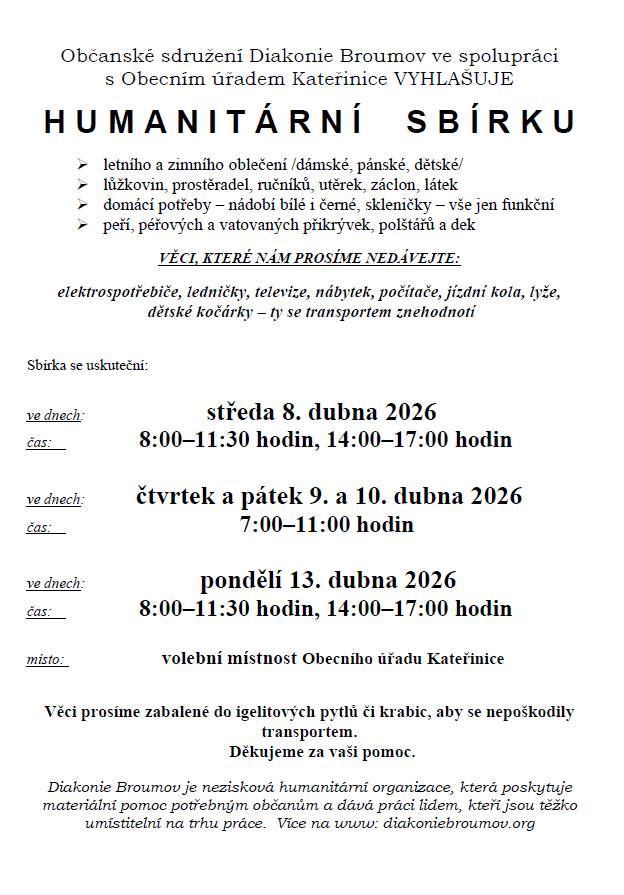 Využijte prosím tuto humanitární sbírku naplno!  Pokud budete chtít vyřadit textil nebo jiné věci z domácnosti, neházejte je tentokrát do kontejneru na textil – bývá často přeplněný a odvoz se zpožďuje, ale prosím využijte tuto humanitární sbírku.
