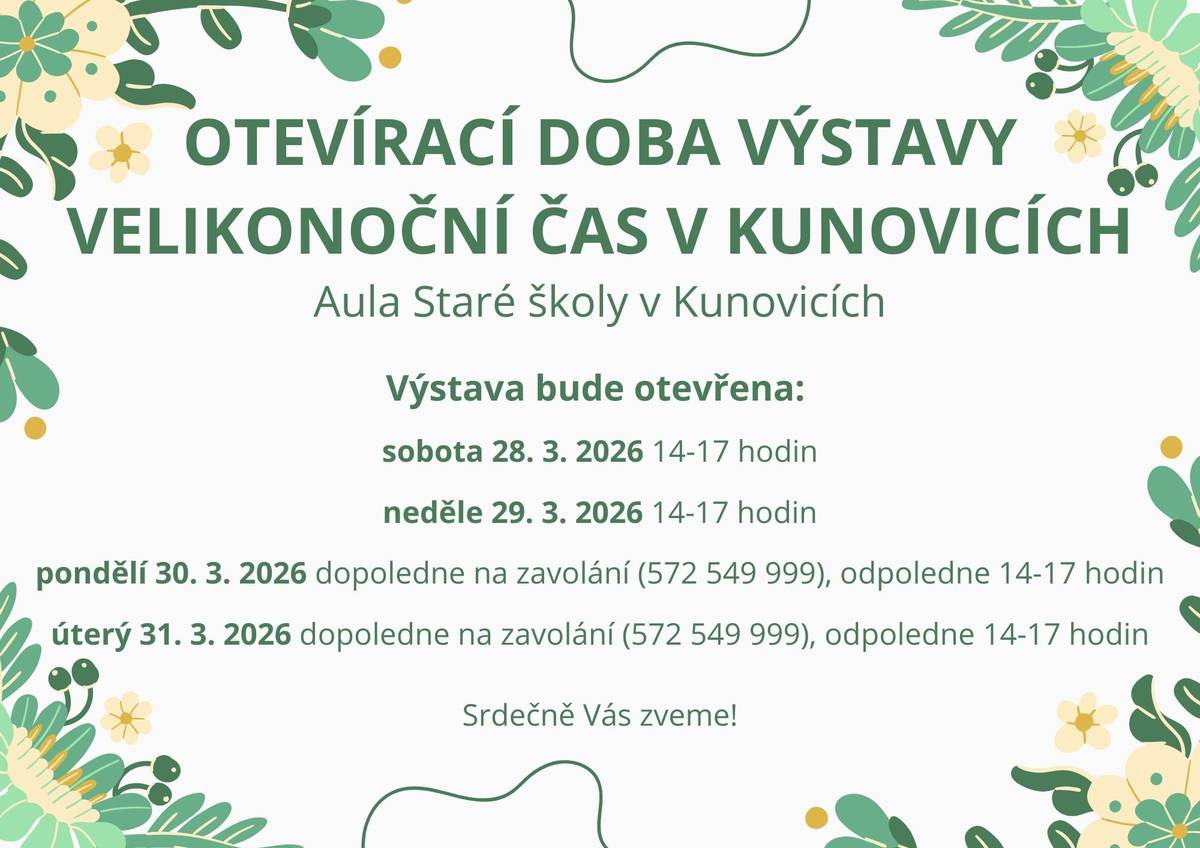 Srdečně Vás zveme na výstavu Velikonoční čas v Kunovicích, která přináší atmosféru tradičních jarních svátků, lidových zvyků a krásu velikonočních kraslic. Výstava bude k vidění již tuto sobotu 28. 3. 2026 od 14:00 hodin v Aule Staré školy v Kunovicích v rámci akce Jaro ve Staré škole a dále bude přístupná veřejnosti dle přiložené otevírací doby. Přijďte nasát velikonoční náladu a připomenout si kouzlo jarních svátků v našem regionu. Těšíme se na Vaši návštěvu!
