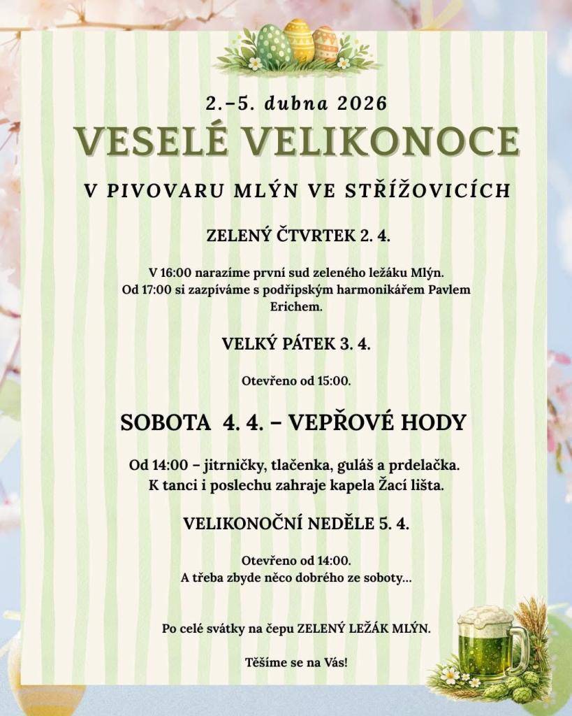 VELIKONOCE V PIVOVARU MLÝN VE STŘÍŽOVICÍCH