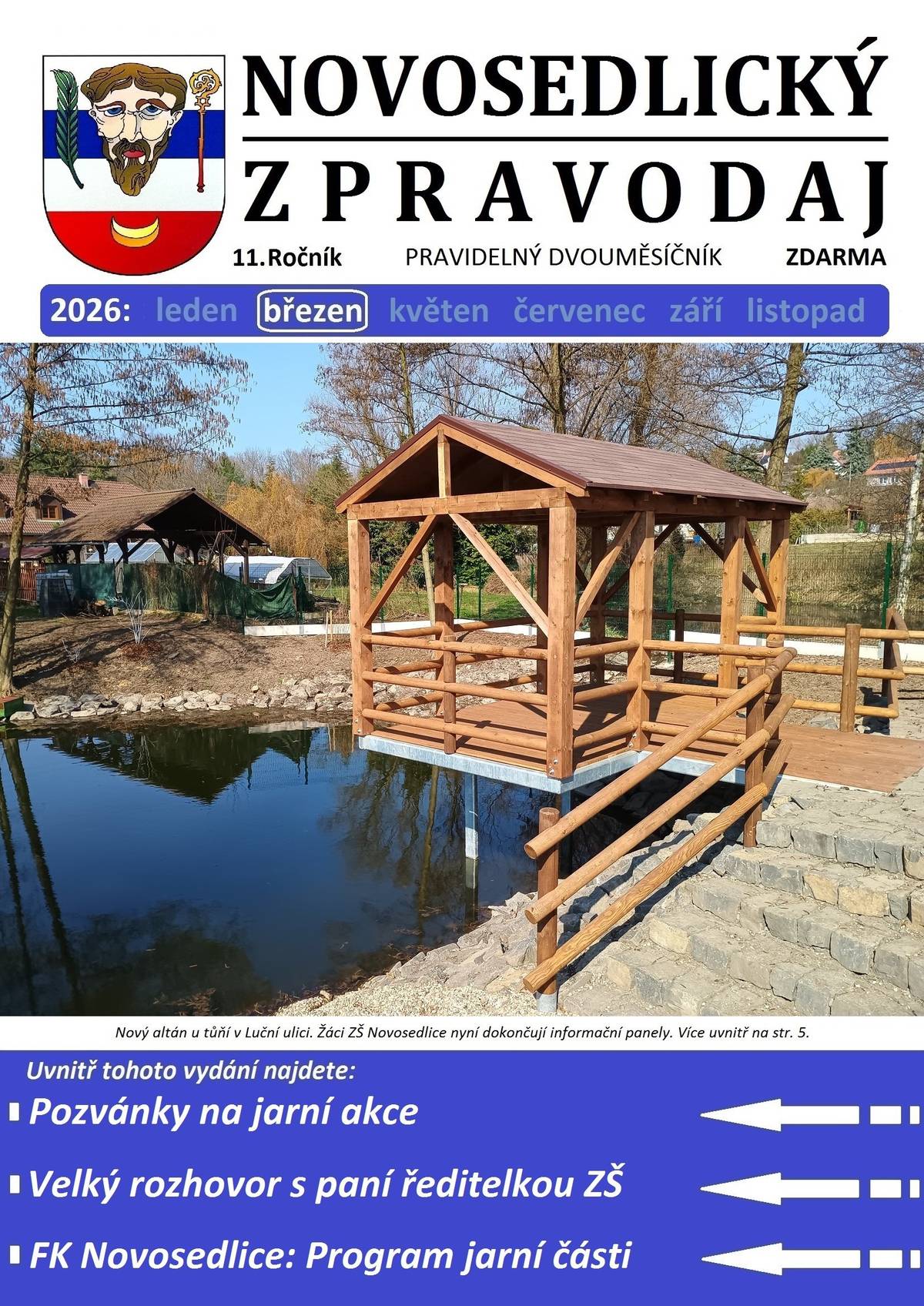 Vážení občané, přinášíme vám nový Novosedlický zpravodaj - březen 2026. Elektronická verze na https://www.novosedlice.cz/rocnik-2026   Mějte krásný den!
