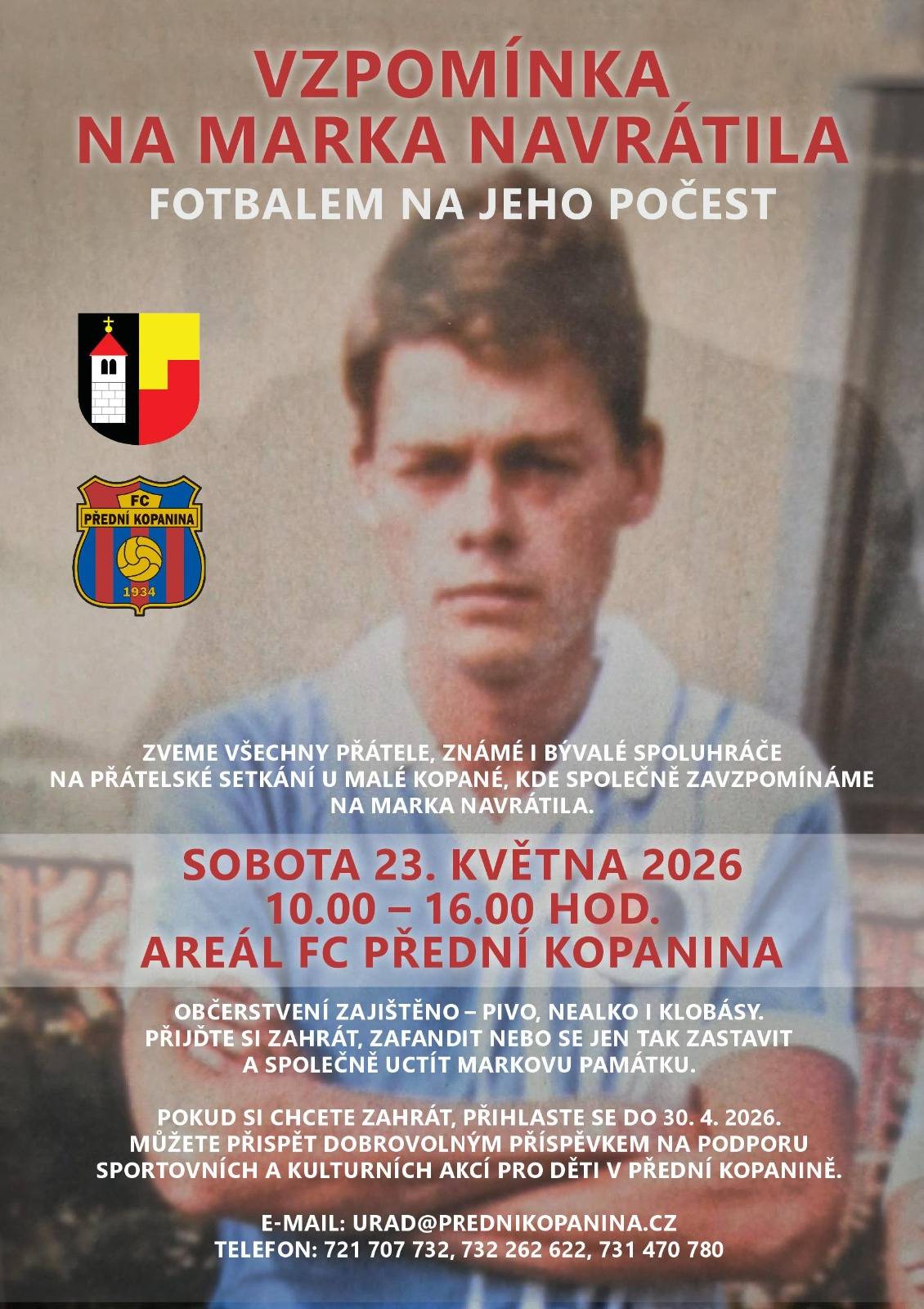 Přijďte společně zavzpomínat na Marka Navrátila v sobotu 23.5. 2026 od 10-16 hod. v areálu FC Přední Kopanina.
