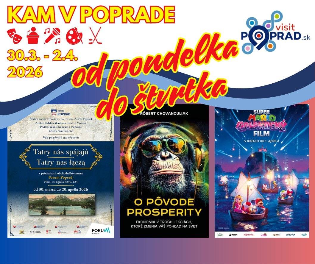 💼Začal sa nový týždeň a opäť tu máme pre Vás zopár podujatí v Poprade. Nech sa páči: 📆Pondelok 30. marec 09:00 Tatry nás spájajú – otvorenie výstavy pohľadníc (OC FORUM) 14:30 Neporaziteľní (pre seniorov) – česká dráma/thriller (Kino Tatran) 19:00 Tajný agent (Filmový klub) – brazílska dráma/thriller (Kino Tatran) 📆Streda 1. apríl 16:00 Veľkonočná dielňa u zajka – polygrafické tvorivé dielne (Podtatranská knižnica – Západ) 16:30 Super Mario galaktický film – animovaná dobrodružná fantasy komédia (Kino Tatran) 18:00 Robert Chovanculiak: O pôvode prosperity – beseda s ekonómom a autorom knihy (Kníhkupectvo Christiania) 📆Zelený štvrtok 2. apríl 10:00 Ovečeky – kreatívna dielnička (Creative Time) 16:30 Super Mario galaktický film – animovaná dobrodružná fantasy komédia (Kino Tatran) 19:00 PubQuiz vol. 57 – veľkonočný vedomostný kvíz (U Krakena) 19:00 Posledná večera – historická dráma (Kino Tatran) 21:00 Europa 2 Radio Show (DJ EKG a Milan Lieskovsky) – párty (Surprise) Podrobnosti o podujatiach nájdete tu👇: Podujatia | VisitPoprad.sk Budete mať čas vyraziť von? 😉