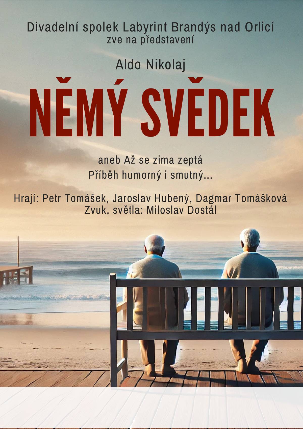 Zveme vás na divadelní představení "Němý svědek", které zahraje v naší sokolovně v pátek 10.4. od 19.00 Divadelní soubor Labyrint Brandýs nad Orlicí. Podle původní hry "Classe di ferro" upravil: Alexandr Gregar