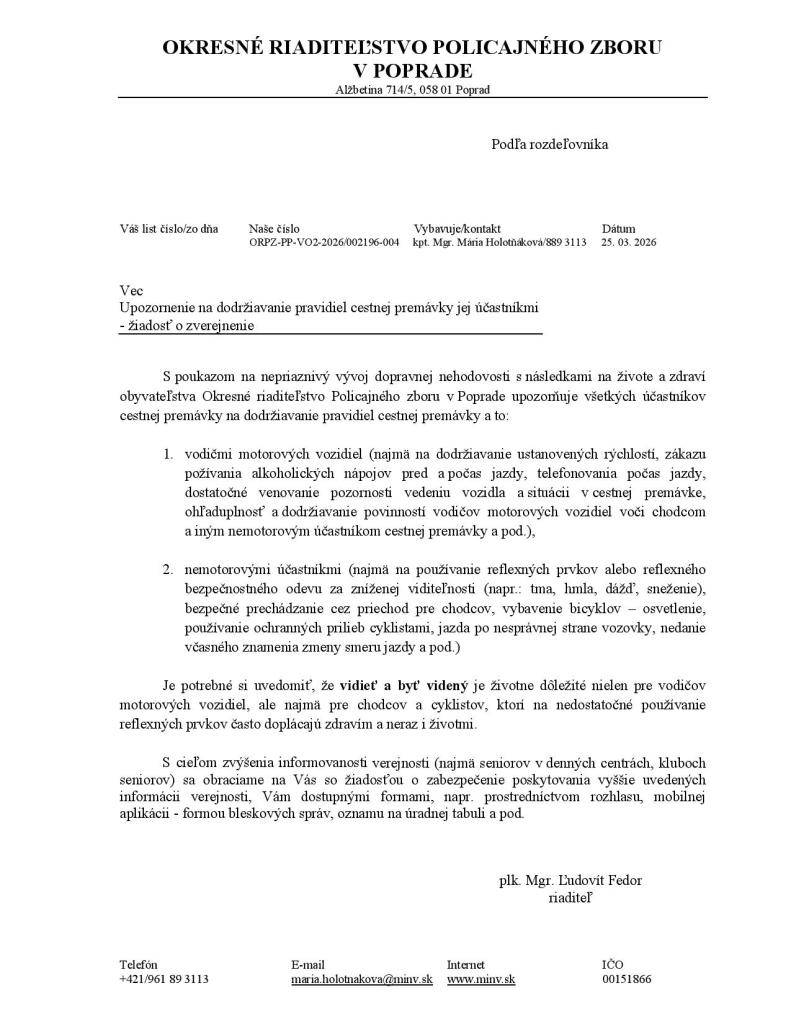 Cieľom zverejnenia upozornenia je informovanosť verejnosti