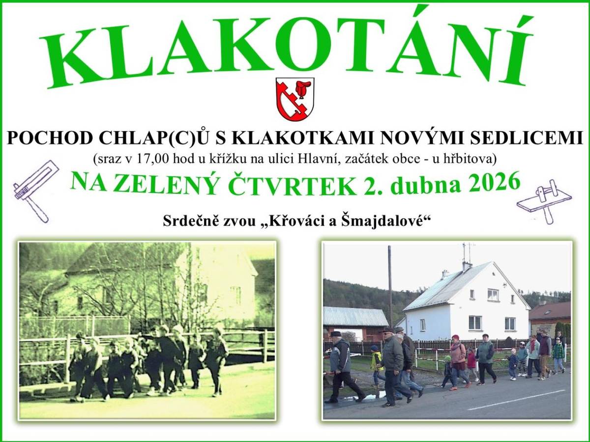 Členové spolků Šmajdalové a Křováci Vás srdečně zvou k účasti na tradiční velikonoční akci „Klakotání“ – pochod s klakotkami, a to na Zelený čtvrtek 2. dubna 2026.