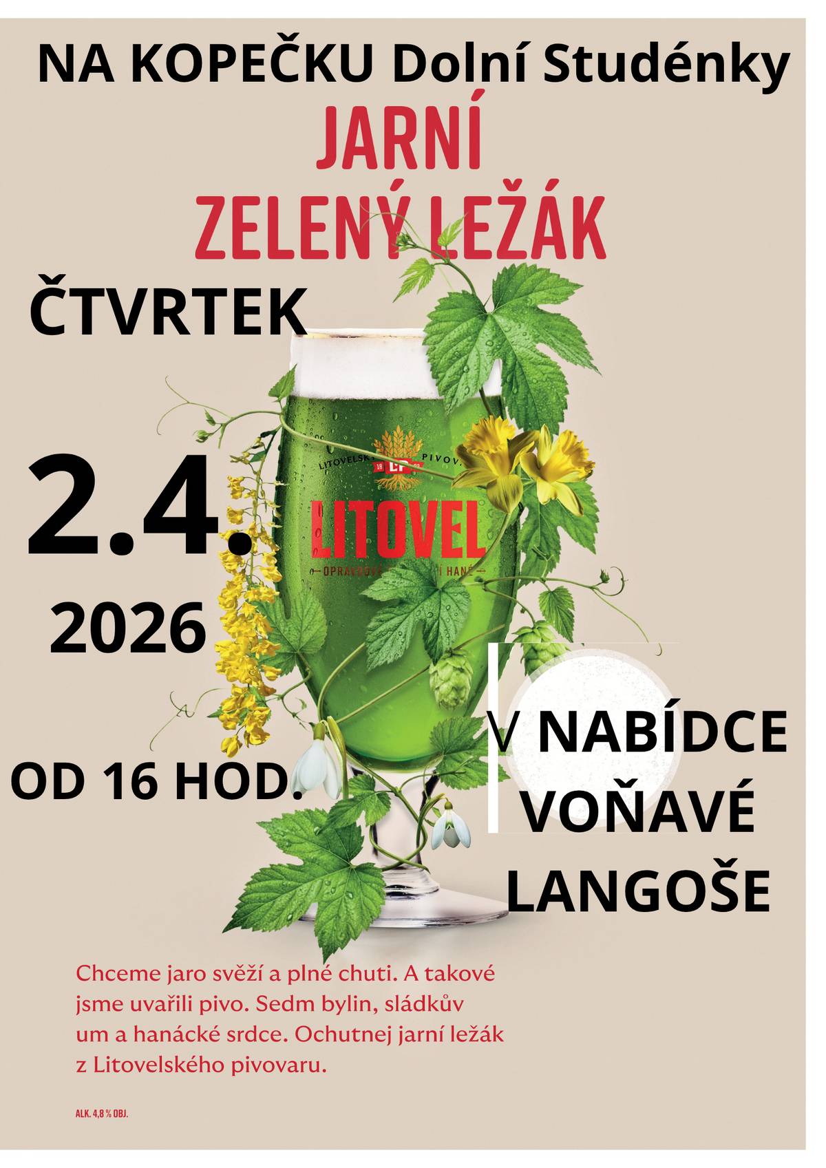 Restaurace Na Kopečku Dolní Studénky zve všechny občany na jarní zelený ležák, který bude v nabídce ve čtvrtek 2.4.2026 od 16:00 hodin.