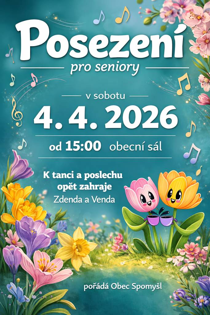 Obec Spomyšl srdečně zve všechny seniory na posezení s hudbou a tancem, které se koná v sobotu 4.dubna od 15:00 na sále. Již tradičně zahraje Venda a Zdenda.