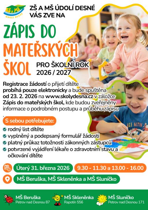 ZŠ a MŠ Údolí Desné srdečně zve rodiče a jejich děti na    Zápis do mateřských škol pro školní rok 2026/2027
