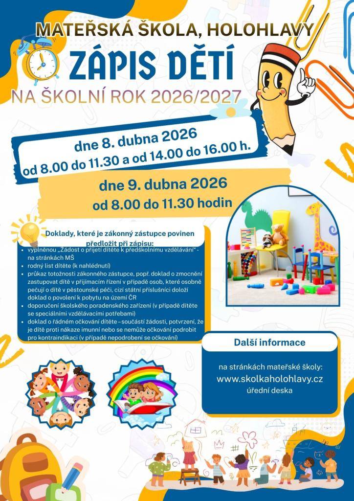 Mateřská škola Holohlavy vyhlašuje zápis pro nové děti na školní rok 2026/2027. Více informací viz. přiložený plakát.