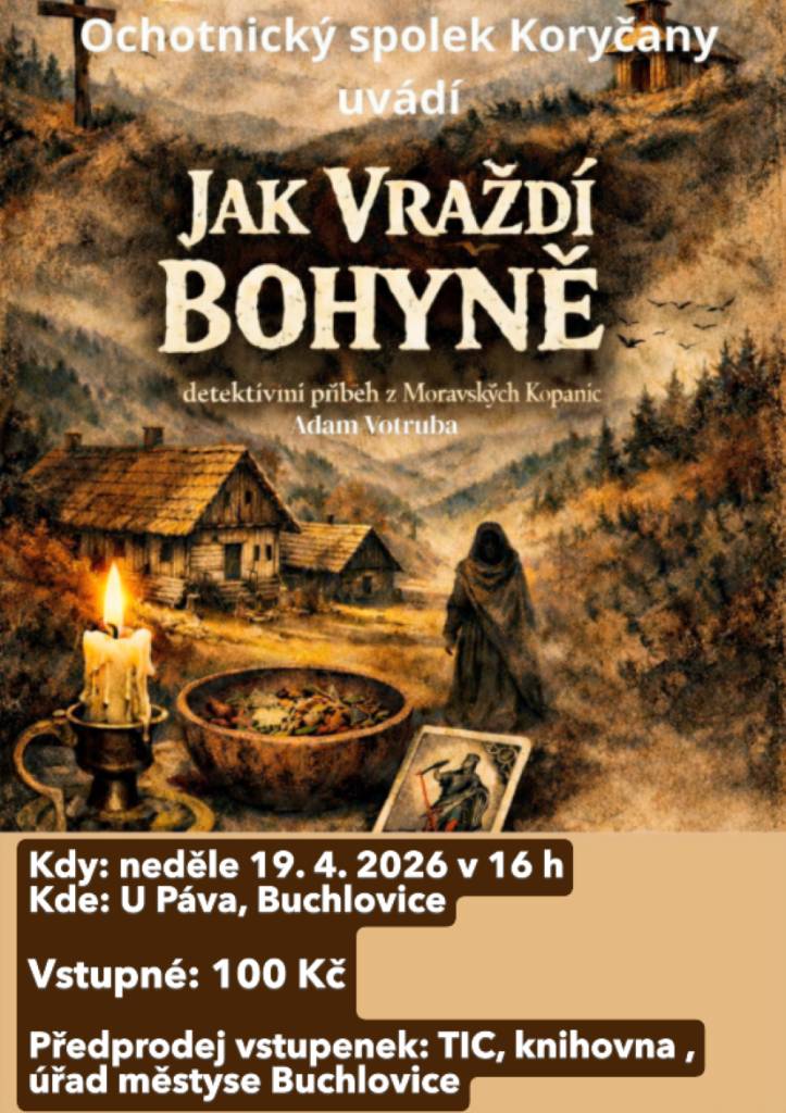 - v neděli 19.04.2026 od 16 hodi