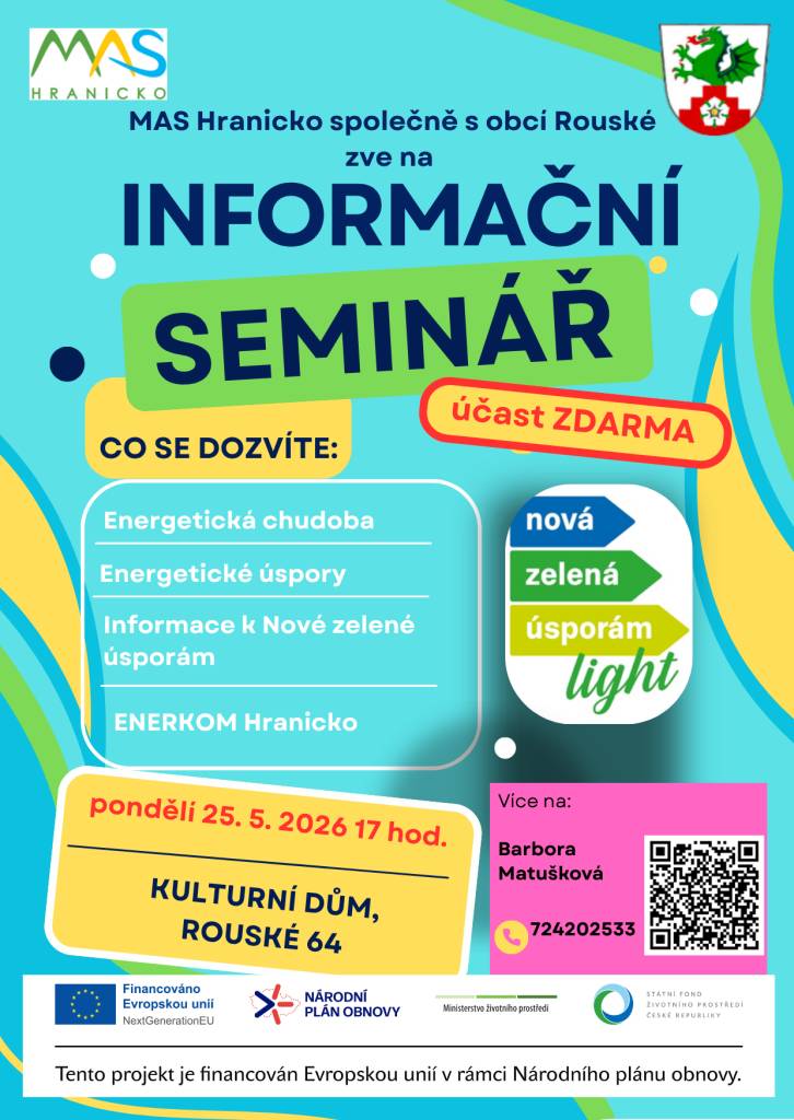 MAS Hranicko společně s obcí Rouské zve na informační seminář, který se bude konat v pondělí 25. května 2026 od 17 hod. v kulturním domě, Rouské 64.