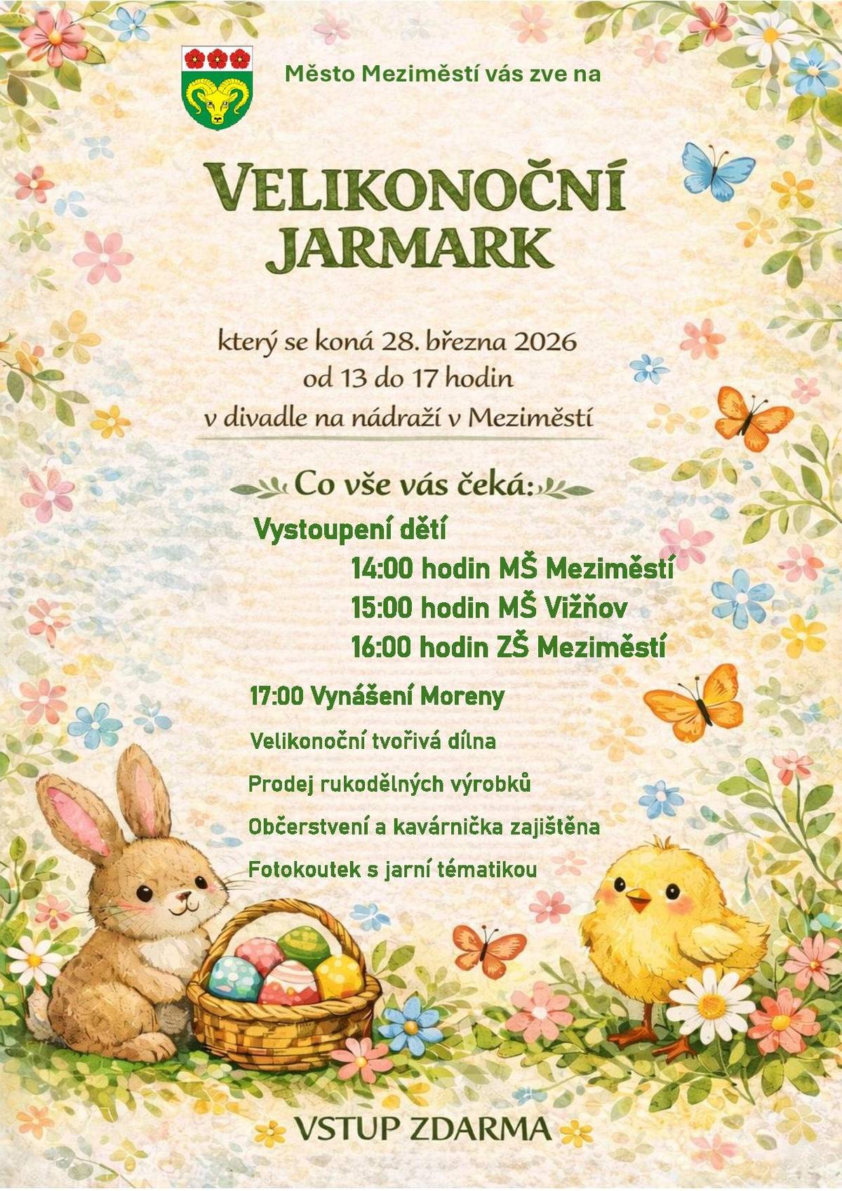 Již zítra, v sobotu 28. 3., se od 13 hodin bude konat tradiční velikonoční jarmark na nádraží v Meziměstí. V 17 hodin pak odneseme Morenu a přivítáme společně jaro.  Prosíme občany, aby nechali parkovací místa před budovou nádraží volná pro trhovce, kteří budou vykládat své zboží na Velikonoční jarmark. Děkujeme.