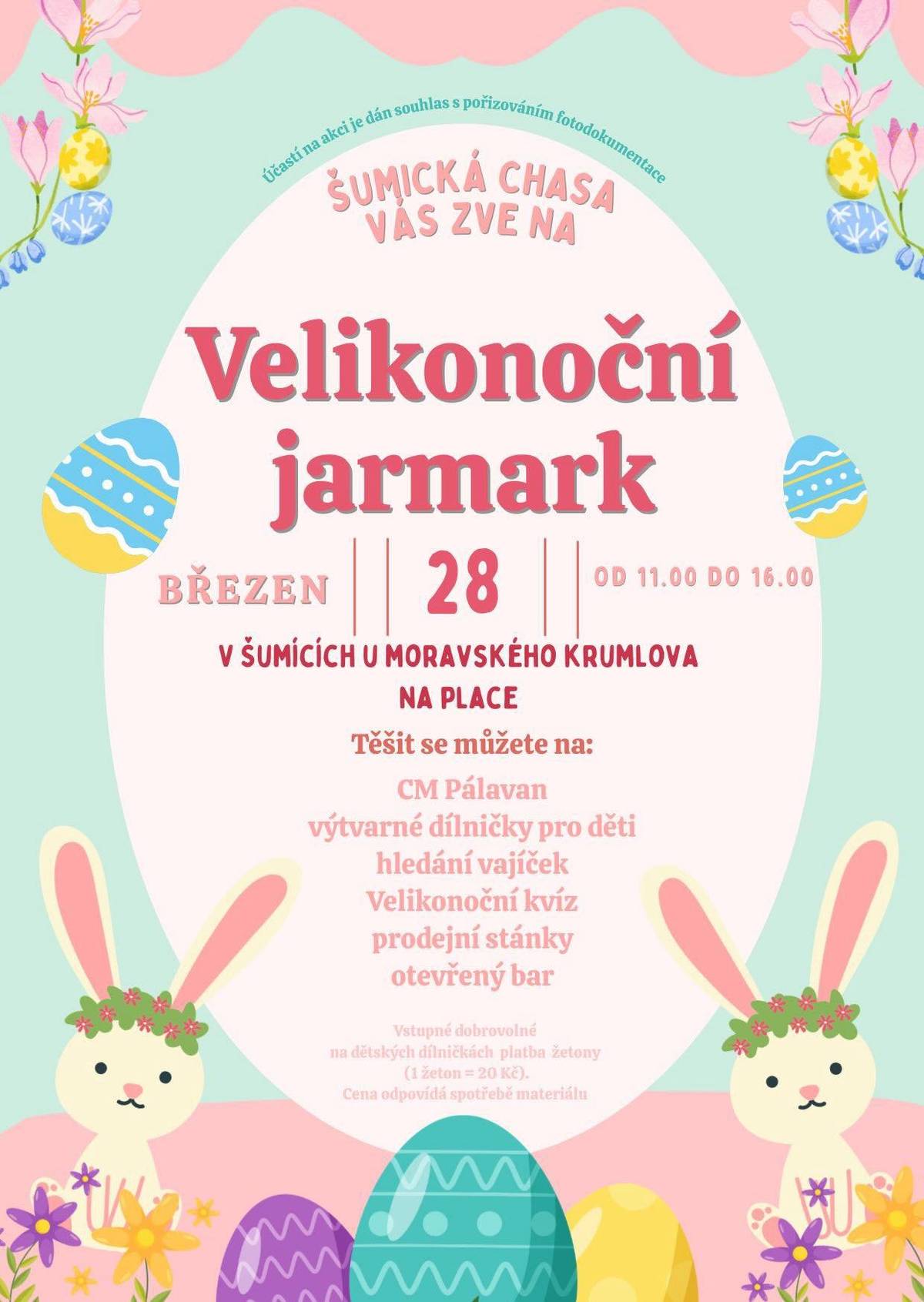 „Vážení spoluobčané, zveme vás všechny na Velikonoční jarmark, který pořádá Šumická chasa. Akce se koná v sobotu 28. března od 11:00 do 16:00 hodin na místě na place. Těšit se můžete na cimbálovou muziku Pálavan, výtvarné dílničky pro děti, hledání vajíček, velikonoční kvíz, prodejní stánky a samozřejmě otevřený bar. Vstupné je dobrovolné. Přijďte si společně s námi užít příjemnou velikonoční atmosféru. Všichni jste srdečně zváni!“