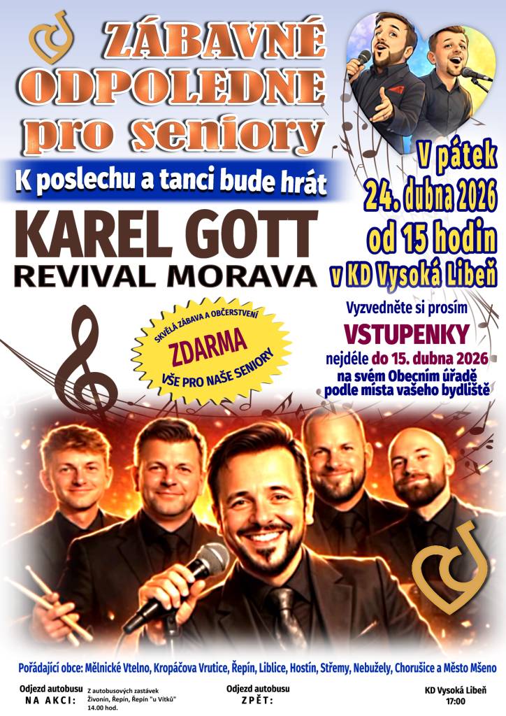Zábavné odpledne pro seniory se koná v pátek 24.4.2026 od 15.00 hod. v KD Vysoká Libeň. K poslechu a tanci hraje Karel Gott Revival Moravia. Vstup a občerstvení zdarma.