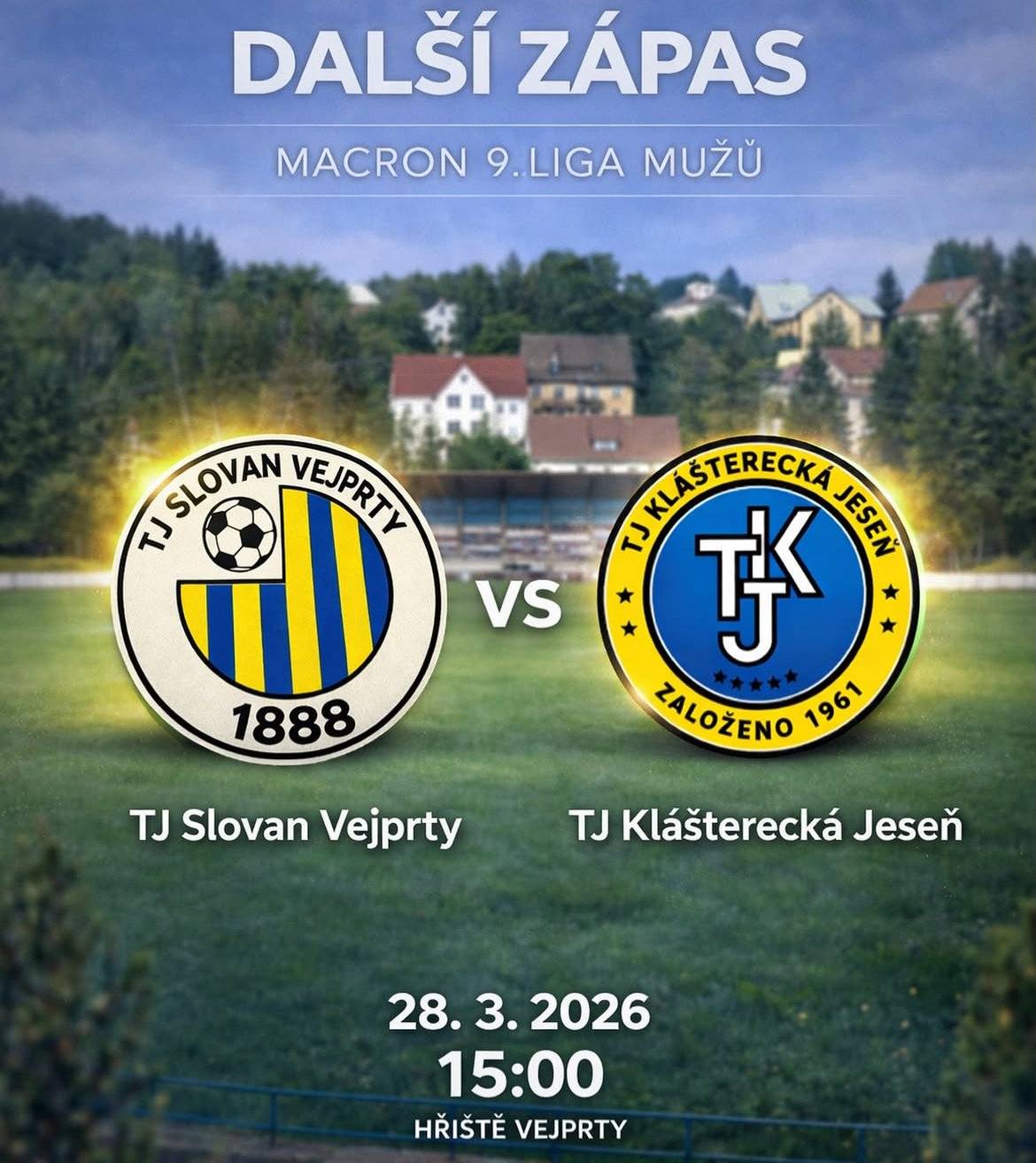 DNES ⚽️🔉 TJ Slovan Vejprty - TJ Tatran Klášterecká Jeseň  28.3 od 15:00 hod. na domácí půdě ⚽