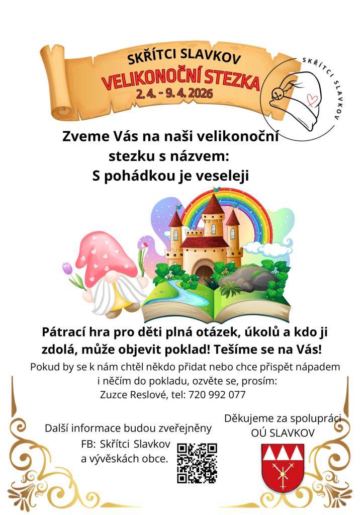 Zveme Vás na naši velikonoční stezku s názvem: S pohádkou je veseleji od 2. 4. - 9. 4. 2026 ve Slavkově.