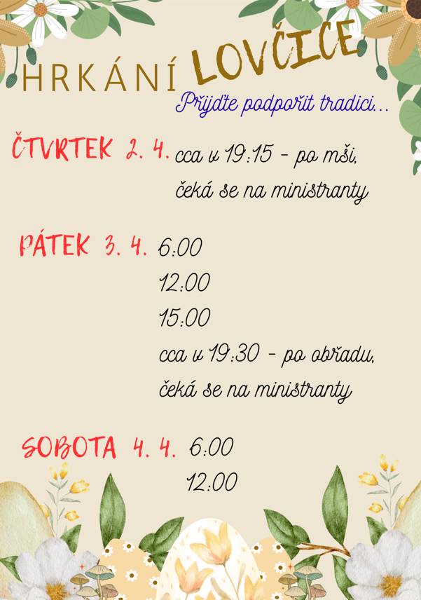 Tradiční "Velikonoční hrkání po dědině", od čtvrtka 2.dubna do soboty 4.dubna.