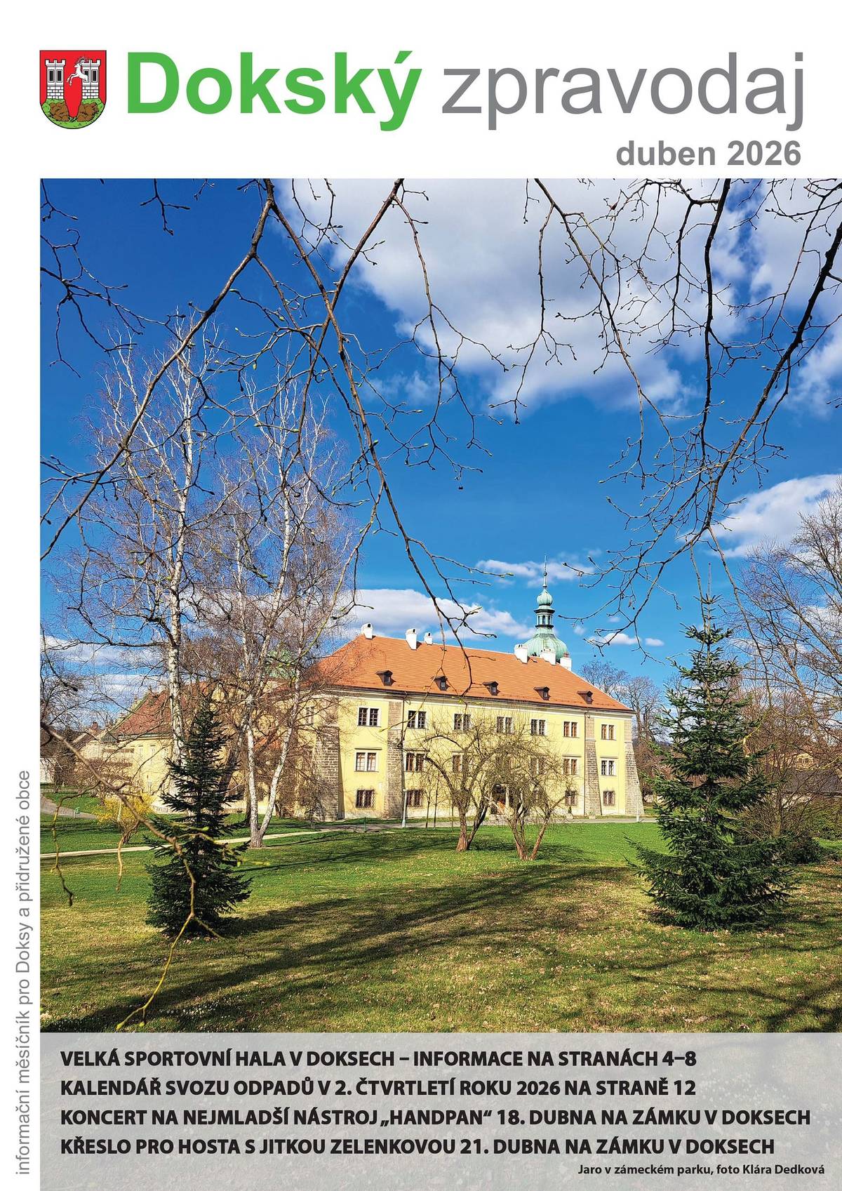 Právě vychází dubnové číslo Dokského zpravodaje. Elektronická verze zde: DUBEN 2026, případně v menu aplikace.