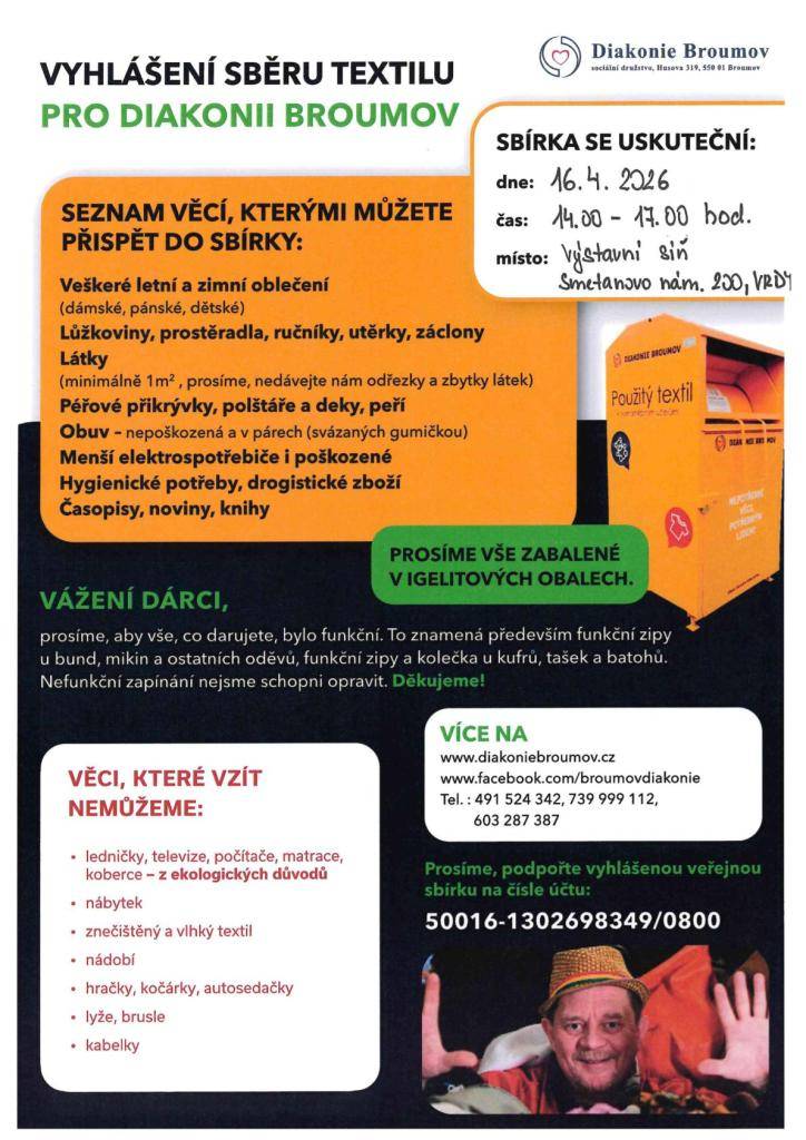 Sbírka textilu pro Diakonii Broumov se uskuteční 16.4.2026, od 14.00 do 17.00 hod. ve Výstavní síni, Smetanovo nám. 200, Vrdy.