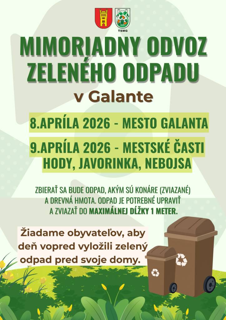 Mesto Galanta v súčinnosti s Technickými službami Mesta Galanta zrealizuje mimoriadny odvoz zeleného odpadu.