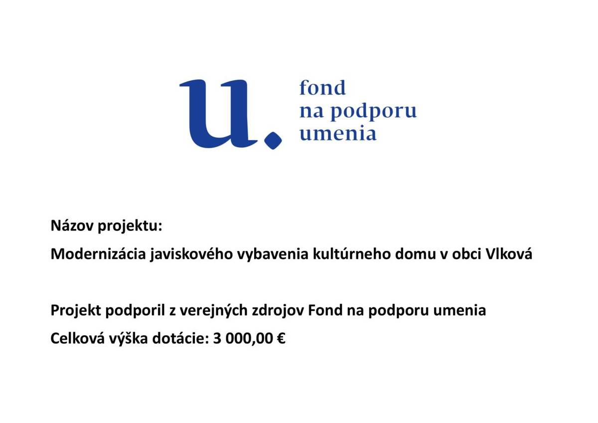 Projekt podporil z verejných zdrojov Fond na podporu umenia    Celková výška dotácie: 3 000,00 €