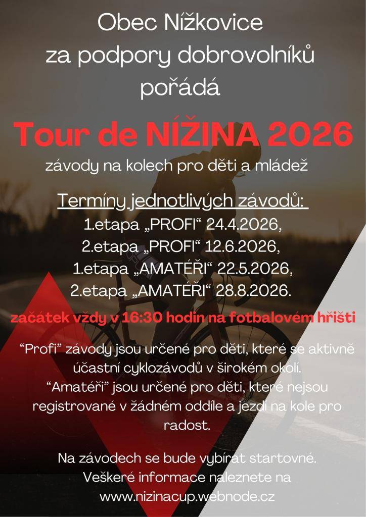 Obec Nížkovice za podpory dobrovolníků pořádá Tou de NÍŽINA 2026 závody na kolech pro děti a mládež.  Veškeré informace naleznete na www.nizinacup.webnode.cz