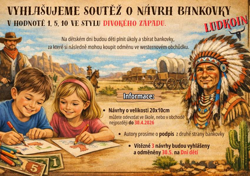 Soutěž o návrh bankovky Ludkoin v hodnotě 1,5,10 ve stylu Divoký západ