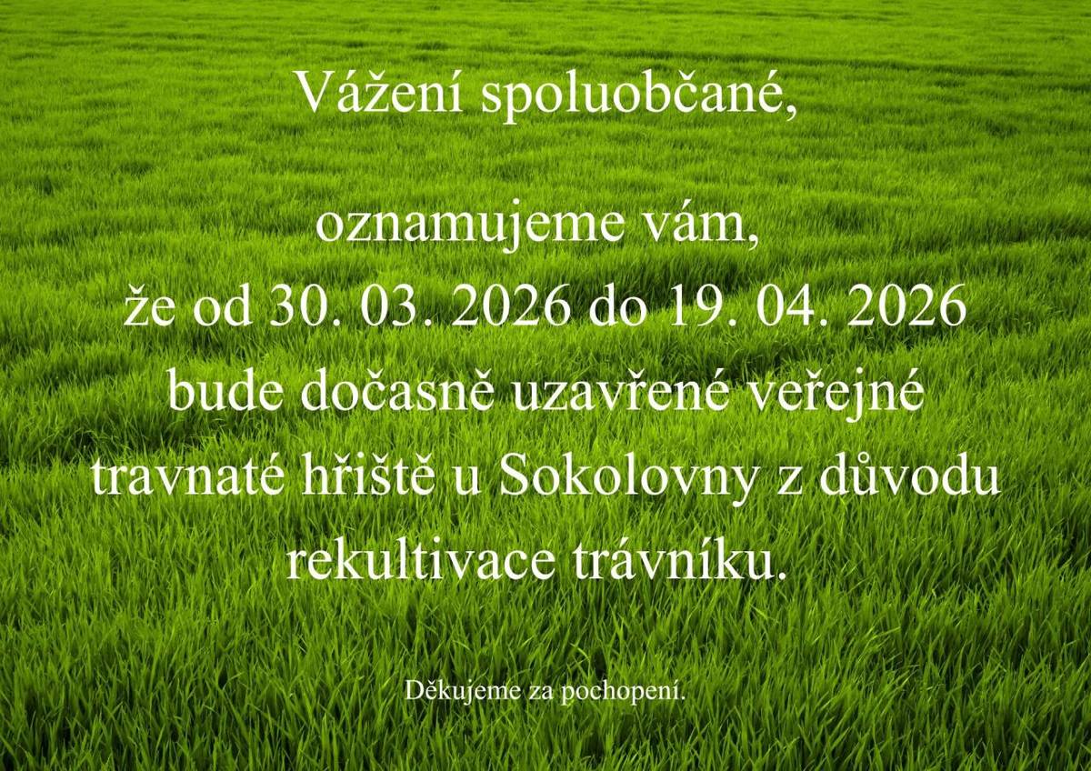 Dočasné uzavření hřiště u Sokolovny v termínu 30. 03. 2026 - 19. 04. 2026.