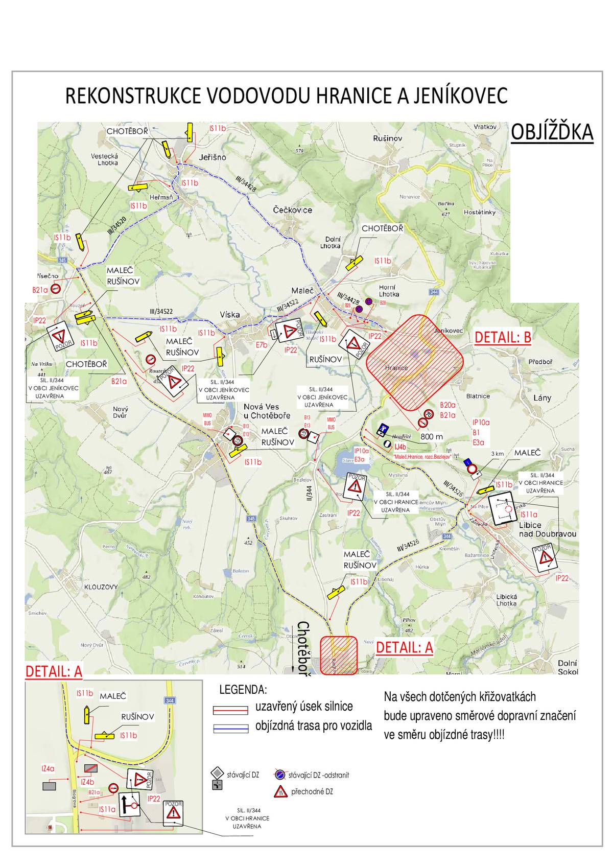 V době od 7.4. 2026 -31.7. 2026 bude z důvodů  rekonstrukce vodovodu  uzavřena místní komunikace Jeníkovec - Hranice. Výlukové jízdní řády budou vyvěšeny na zastávkách Krajem Vysočina.