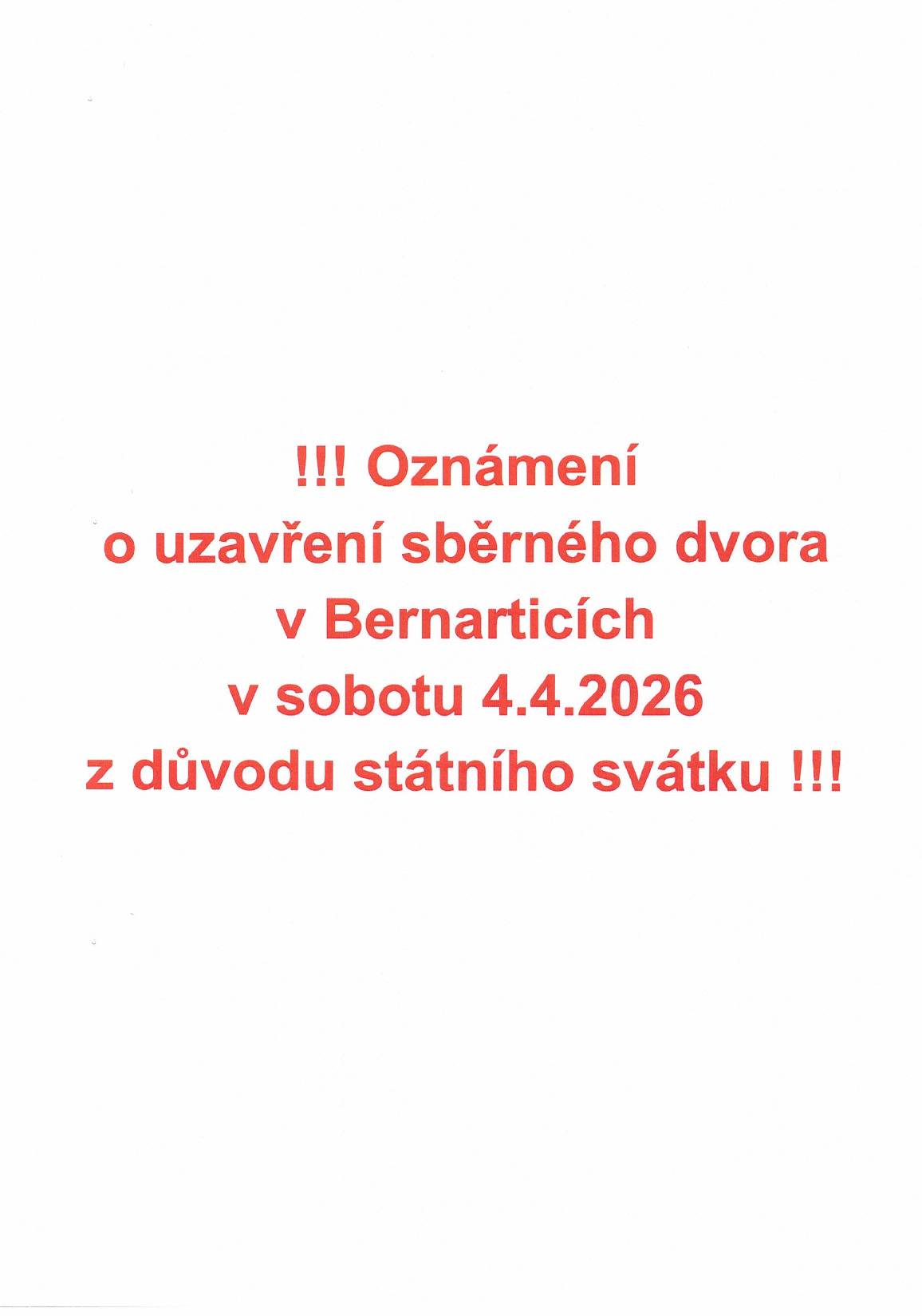 UZAVŘENÍ SBĚRNÉHO DVORA  BERNARTICE