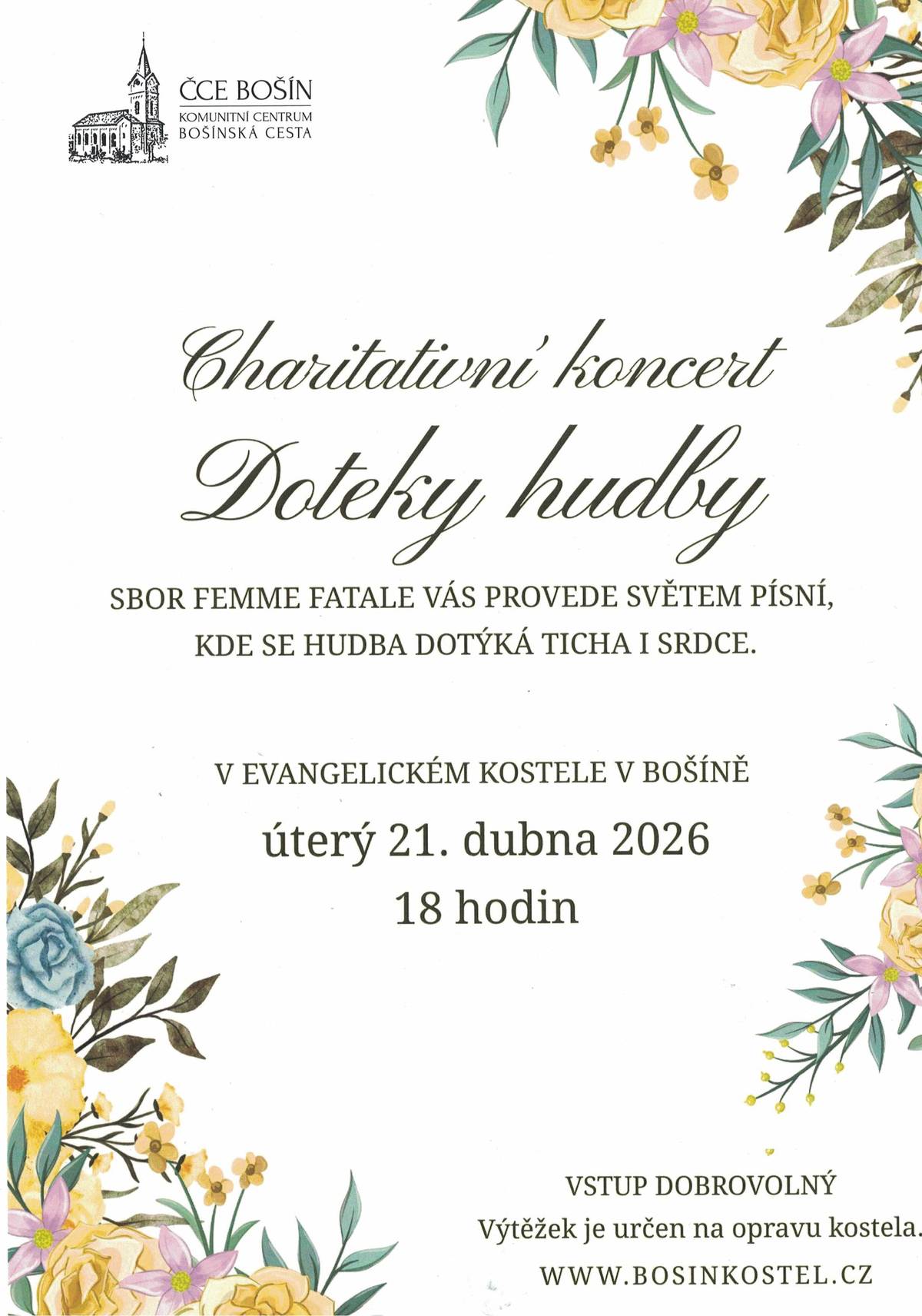Dne 21. 4. 2026 od 18.00hod. v evangelickém kostele v Bošíněse koná CHARITATIVNÍ KONCERT Doteky hudby, vstup dobrovolný