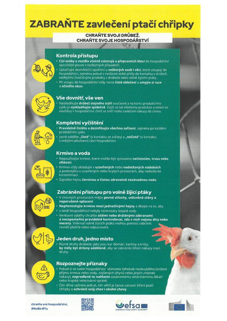 Vzhledem k výskytu ptačí chřipky v Opolánkách žádáme občany o důsledné dodržování mimořádných veterinárních opatření.  Opatření se týkají všech chovatelů drůbeže.