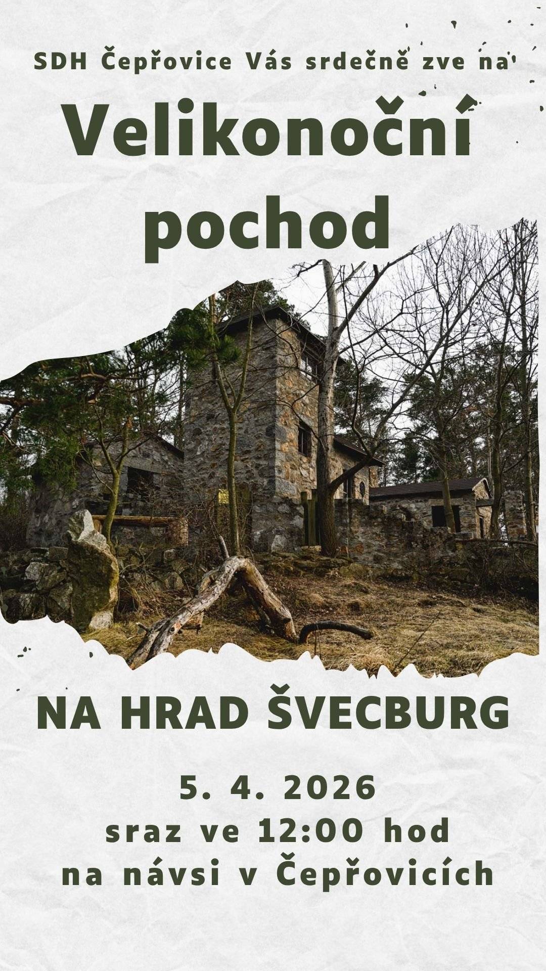 Vážení občané,   tradice je tradice a tak i v roce 2026 můžete společně s SDH Čepřovice vyrazit na ,,Velikonoční pochod na hrad Švecburg”.   Sraz je jako vždy ve 12:00 hod na návsi v Čepřovicích v neděli 5. 4. 2026.   Na všechny se těšíme